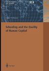 Schooling and the Quality of Human Capital