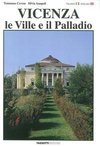 Vicenza. Le ville e il Palladio. Ediz. italiana e inglese