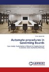 Automate procedures in Governing Boards