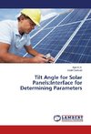 Tilt Angle for Solar Panels:Interface for Determining Parameters