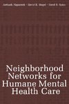 Neighborhood Networks for Humane Mental Health Care