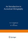 An Introduction to Acoustical Holography