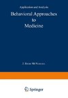 Behavioral Approaches to Medicine