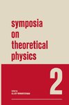 Symposia on Theoretical Physics