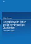 Ion Implantation Range and Energy Deposition Distributions