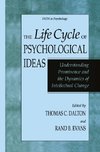 The Life Cycle of Psychological Ideas