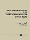 Mineral Formation and Structure in the Electrochemical Induration of Weak Rocks