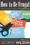 How to Be Frugal