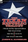 The Texan Republic Trilogy