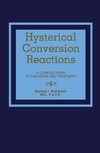 Hysterical Conversion Reactions