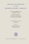 The Rules of Competition in the European Economic Community