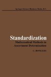Standardization: Mathematical Methods in Assortment Determination