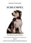 Schlumpel - Ein Hund aus gutem Hause