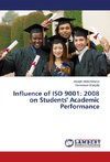 Influence of ISO 9001: 2008 on Students' Academic Performance