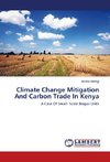 Climate Change Mitigation And Carbon Trade In Kenya
