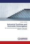 Industrial Tradition and Economic Convergence
