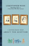 I Never Knew That About the Scottish