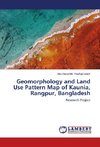 Geomorphology and Land Use Pattern Map of Kaunia, Rangpur, Bangladesh