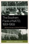 The Southern Flank of NATO, 1951 1959