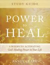 Power to Heal Study Guide