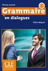 Grammaire en dialogues - Niveau avancé. Buch + Audio-CD + Corrigés