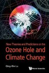 Qing-bin, L:  New Theories And Predictions On The Ozone Hole