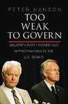 Hanson, P: Too Weak to Govern