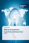 What is an Invention?
