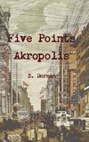 Five Points Akropolis