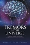 Tremors in the Universe