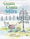 Goats Coats and More