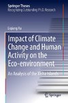 Impact of Climate Change and Human Activity on the Eco-environment