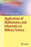 Applications of Mathematics and Informatics in Military Science
