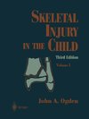 Skeletal Injury in the Child