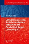 Software Engineering, Artificial Intelligence, Networking and Parallel/Distributed Computing 2012