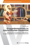Gruppenbesteuerung im österreichischen Steuerrecht