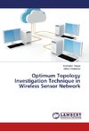 Optimum Topology Investigation Technique in Wireless Sensor Network