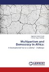Multipartism and Democracy in Africa: