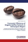 Economic Efficiency of Organic Coffee Farmers in Kilimanjaro Region