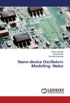 Nano-device Oscillators Modeling: Noise