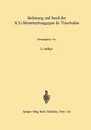 Bedeutung und Stand der BCG-Schutzimpfung gegen die Tuberkulose