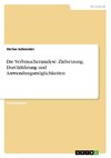 Die Verbraucheranalyse. Zielsetzung, Durchführung und Anwendungsmöglichkeiten
