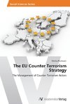 The EU Counter Terrorism Strategy