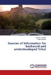 Sources of Information for backward and underdeveloped Tribal