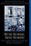 Bitter Flowers, Sweet Flowers
