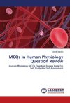 MCQs In Human Physiology Question Review