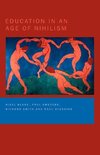 Education in an Age of Nihilism