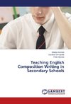 Teaching English Composition Writing in Secondary Schools