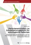 Patientenedukation im Schmerzmanagement für onkologische Patienten