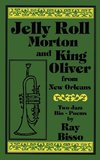Jelly Roll Morton and King Oliver